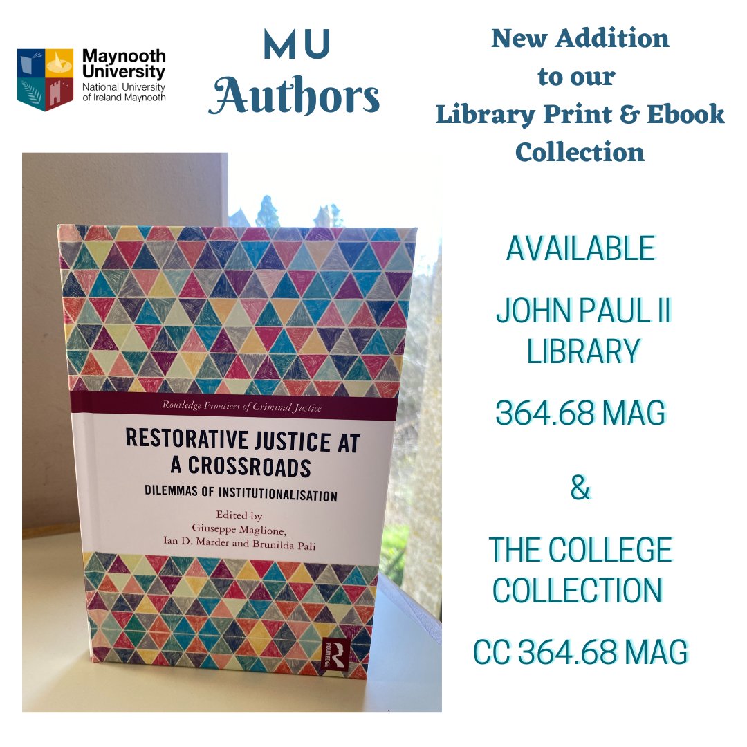 library_MU's tweet photo. New acquisition of a book edited by @MaynoothUni academic staff @iancriminology @MaynoothLaw
LibrarySearch link: https://t.co/1xGgIPVygL
Restorative justice at a crossroads : dilemmas of institutionalisation
G. Maglione, I. D. Marder &amp; B. Pali
#MuLibraryNewArrivals
#MuAuthors https://t.co/DUsT1bdQbe