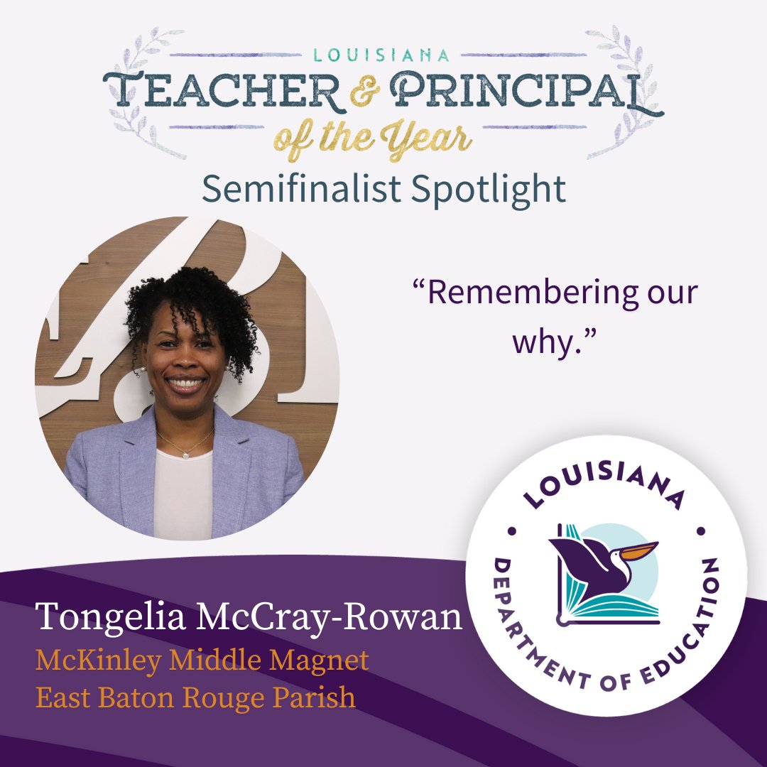 McKinley Middle Magnet Principal Dr. Tongelia McCray-Rowan is a semifinalist for Louisiana Principal of the Year. She enjoys working collaboratively with colleagues to maximize learning opportunities for the students and families that she serves. #LAExcellentEducators