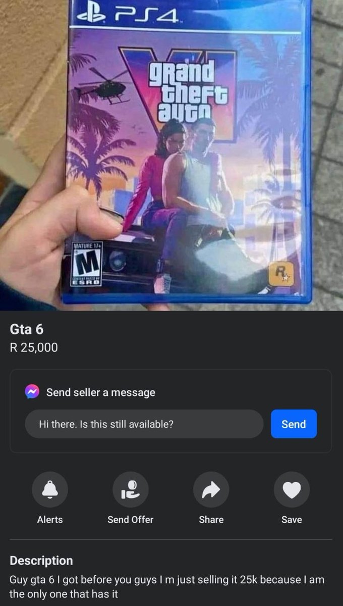 GTA 6 for sale. 

No chancers. I know what I have.