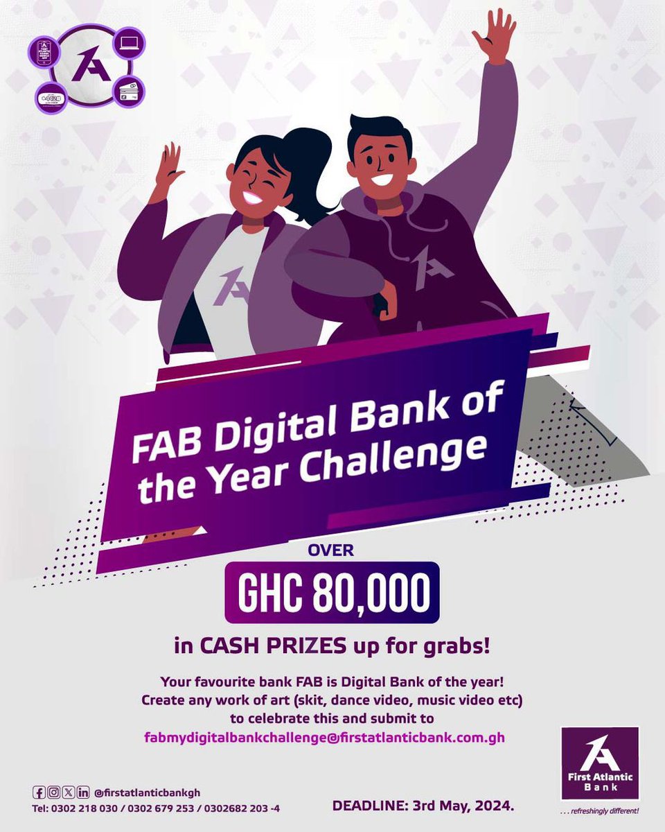Over GHC80,000 up for grabs in the #FABmydigitalbankchallenge Create a video celebrating FAB as digital bank of th year Submit to: fabmydigitalbankchallenge@firstatlanticbank.com.gh