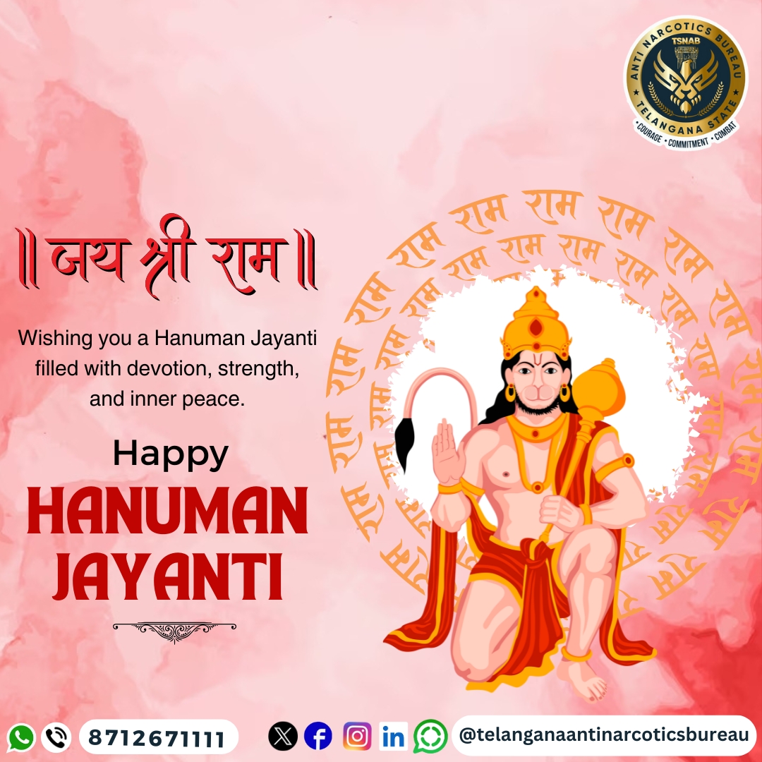 Wishing you a #LordHanuman Jayanti filled with devotion, strength, and inner peace. #HappyHanumanJayanti
@TelanganaDGP @narcoticsbureau @CVAnandIPS
@TelanganaCOPs @hydcitypolice @cyberabadpolice
@RachakondaCop @NMBA_MSJE @UNODC
#drugfreetelangana #drugfreegeneration #UNODC #tsnab