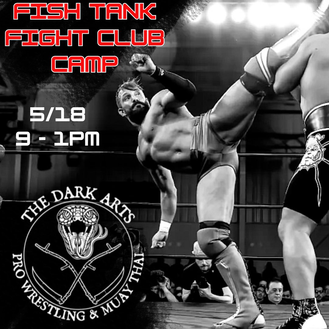 Saturday 5/18 from 9am - 1pm Fish Tank Fight Club Pro Wrestling Camp At The Dark Arts Pro Wrestling & Muay Thai gym in Florida. Limited spots available. Active working talent or wrestling students of a gym. Registration docs.google.com/forms/d/e/1FAI…