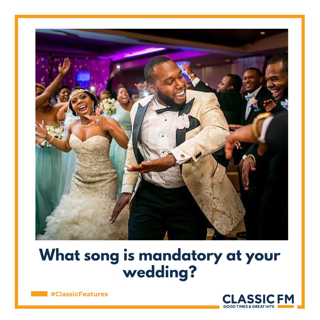 What song is mandatory at your wedding?