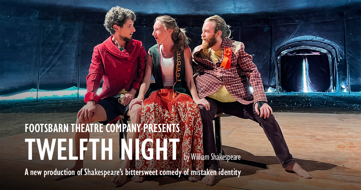 We're delighted to have Footsbarn Theatre bring their production of Shakespeare's Twelfth Night to Glasshouse Arts Centre in Stourbridge on Friday May 3rd. Tickets from our events team at 01453 837537 or email events@rmc.rmt.org - £15 standard / £10 concessions