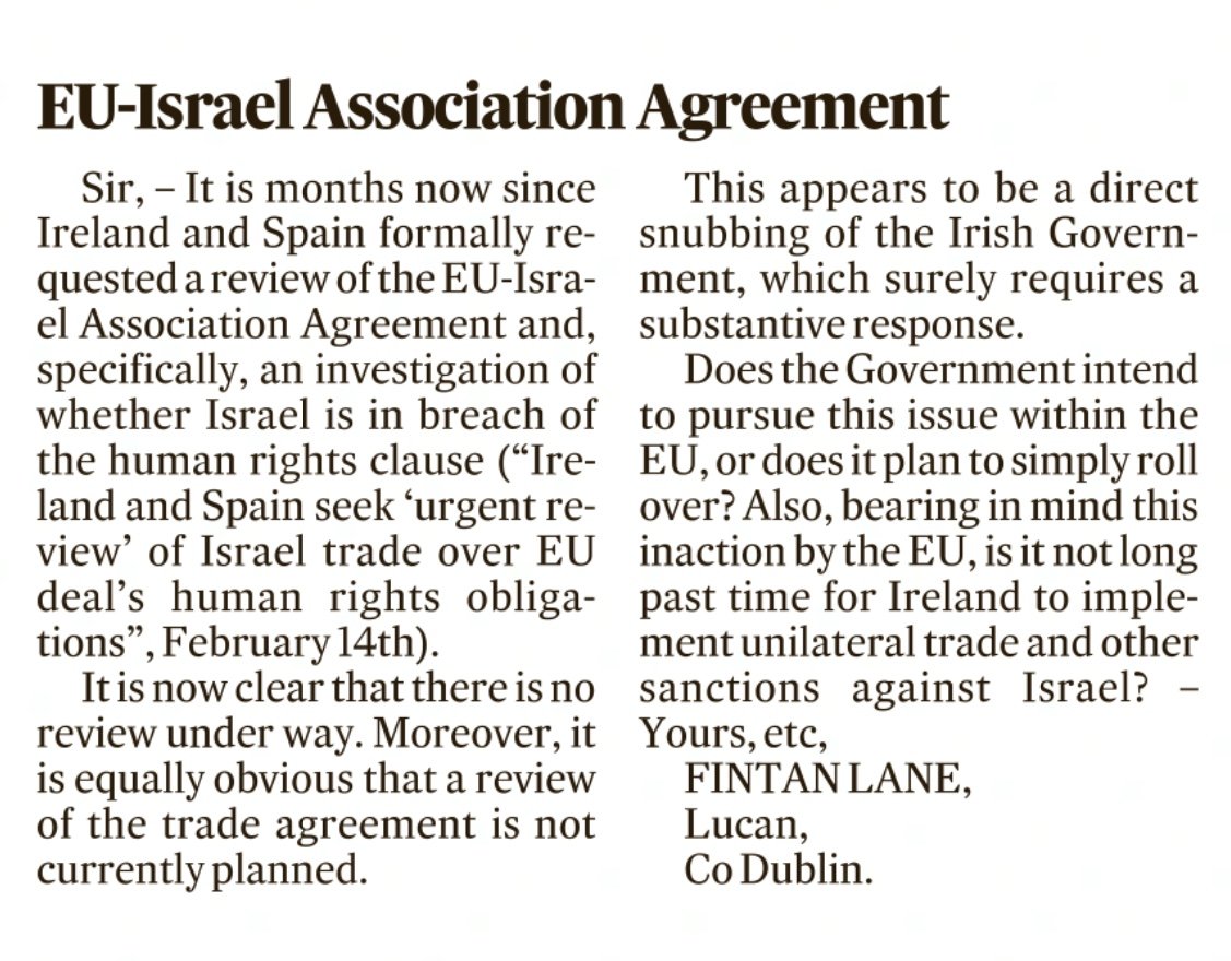 Great letter in today's Irish Times. Completely right, the EU is complicit in apartheid Israel’s genocide of the Palestinian people and the Irish government must act unilaterally to sanction that state. #GazaGenocide