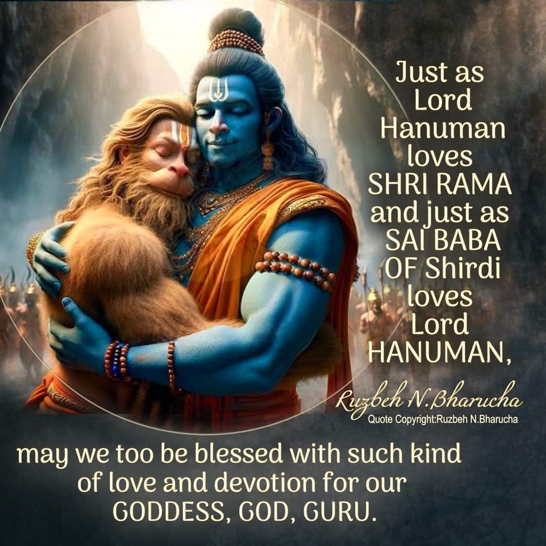 JAI BABA
Be Blessed always
 #hanumanjayanti2024  #shrirama #saibabaofshirdi #unconditionallove #divinelove  #loveisallthatmatters  #giveyourall  #grace #spiritualawarenesss #spiritualliving  #awareness #lifewisdom #RuzbehNBharucha  #walkthepath #divineliving #spreadthelight