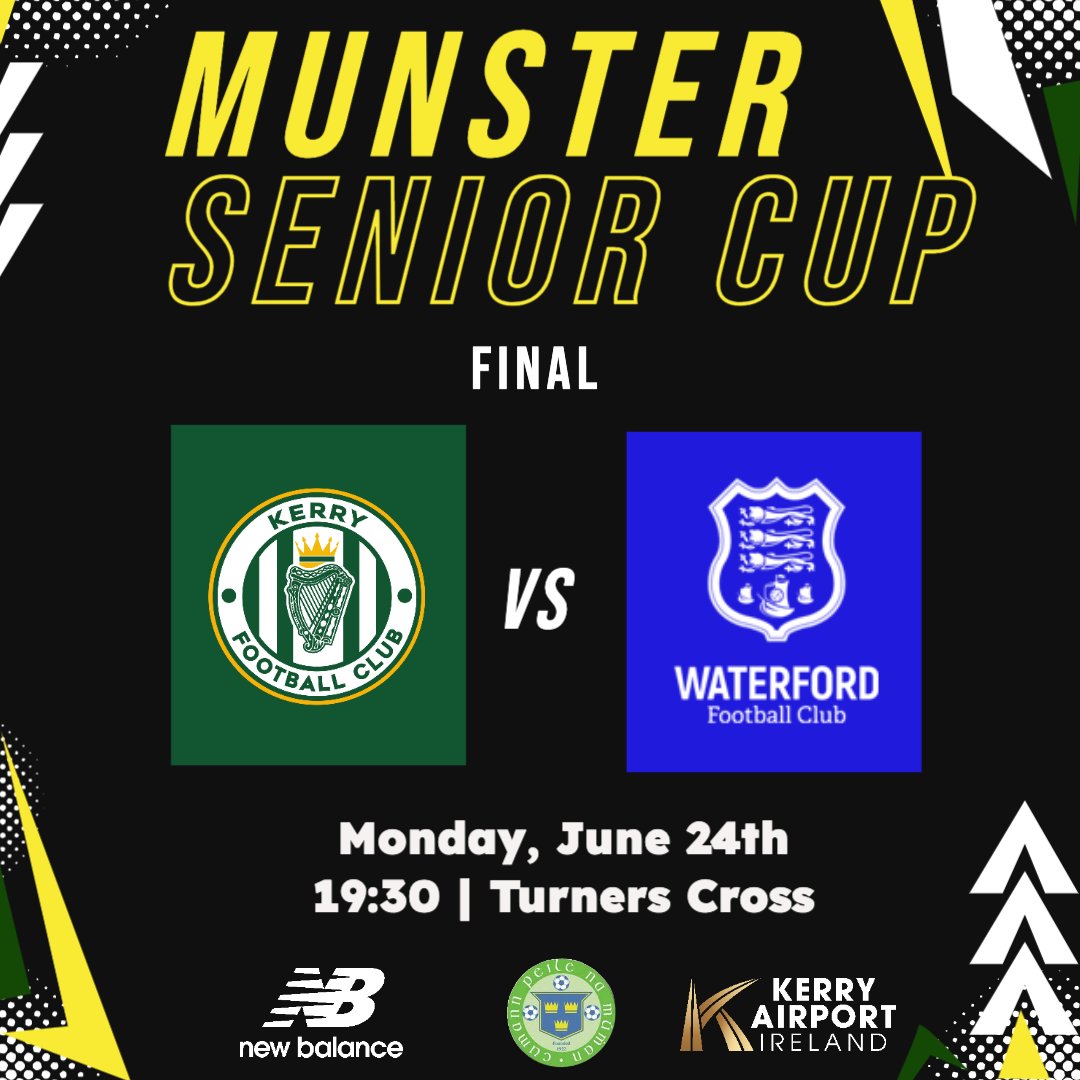 The date is set 🗓️ Our Munster Senior Cup Final meeting with @WaterfordFCie will take place on Monday, June 24th in Turners Cross, Cork! Kick off is at 19:30 Adults €10, U16 €5 - Tickets on the gate only! #WeAreKerryFC