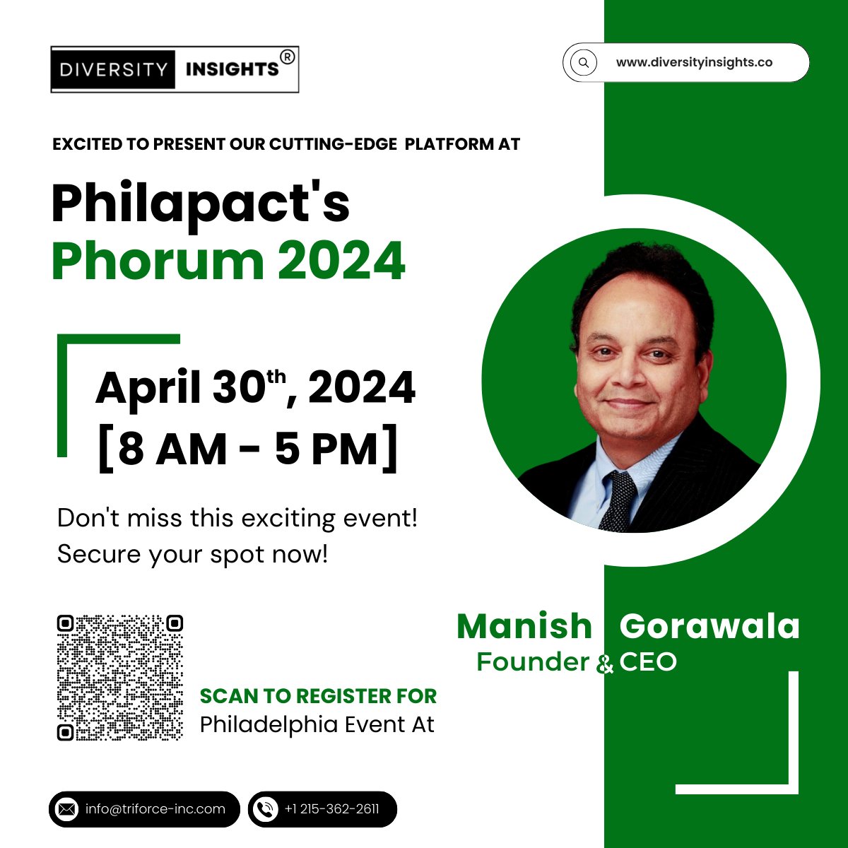 Excited for #Phorum2024? Join me, Manish Gorawala, CEO of Tri-Force Consulting Services, at Philadelphia's premier enterprise tech event! 
📅 Date: April 30, 2024
Time: 8:00 AM - 6:00 PM EDT
+1 215-362-2611
📧 info@diversityinsights.co
#TechInPhilly #Innovation   #Phorum2024