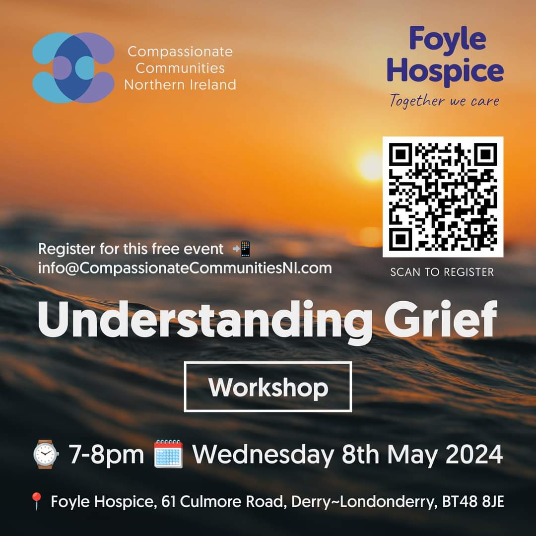 𝐔𝐍𝐃𝐄𝐑𝐒𝐓𝐀𝐍𝐃𝐈𝐍𝐆 𝐆𝐑𝐈𝐄𝐅 𝐖𝐎𝐑𝐊𝐒𝐇𝐎𝐏 💔

In association with @FoyleHospice

🗓️ Wednesday 8th May 2024
⏰ 7pm - 8pm
📍 Foyle Hospice, 61 Culmore Road, Derry~Londonderry

📲 Register Online for our Events
compassionatecommunitiesni.com/events