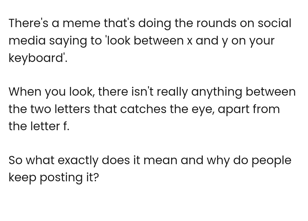 usmanlisten's tweet photo. The 'look between x and y on your keyboard' meme explained https://t.co/RQebED7BIt