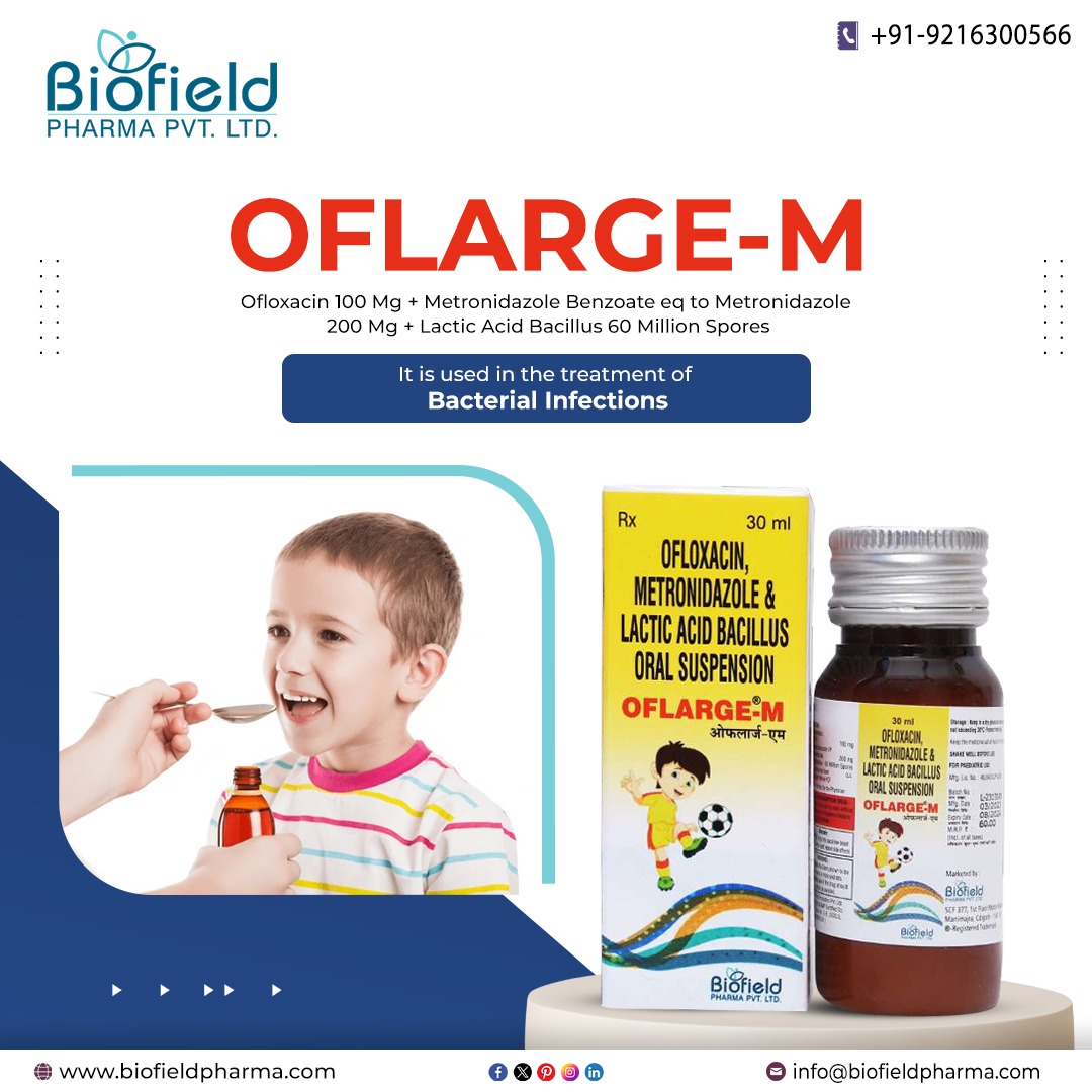 Introducing OFLARGE-M by Biofield Pharma
Email us: info@biofieldpharma.com
Phone: +91-9216300566 #pcdpharma #topPCD #PCDfranchisebusiness #PCDpharmafranchise #pharmafranchiseopportunity  #pharmafranchiseopportunity #pharmafranchise #PharmaFranchise #pediatrics #pediarange