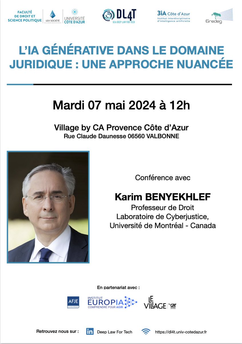 L' IA générative dans le domaine juridique avec le professeur Karim Benyekhlef, professeur de droit, laboratoire de cyberjustice à l' Université de Montréal💥 🗓 Mardi 7/5/2024 📍 @villagecasophia 👉 Inscription : droit.univ-cotedazur.fr/dl4t/lintellig… #IA #droit