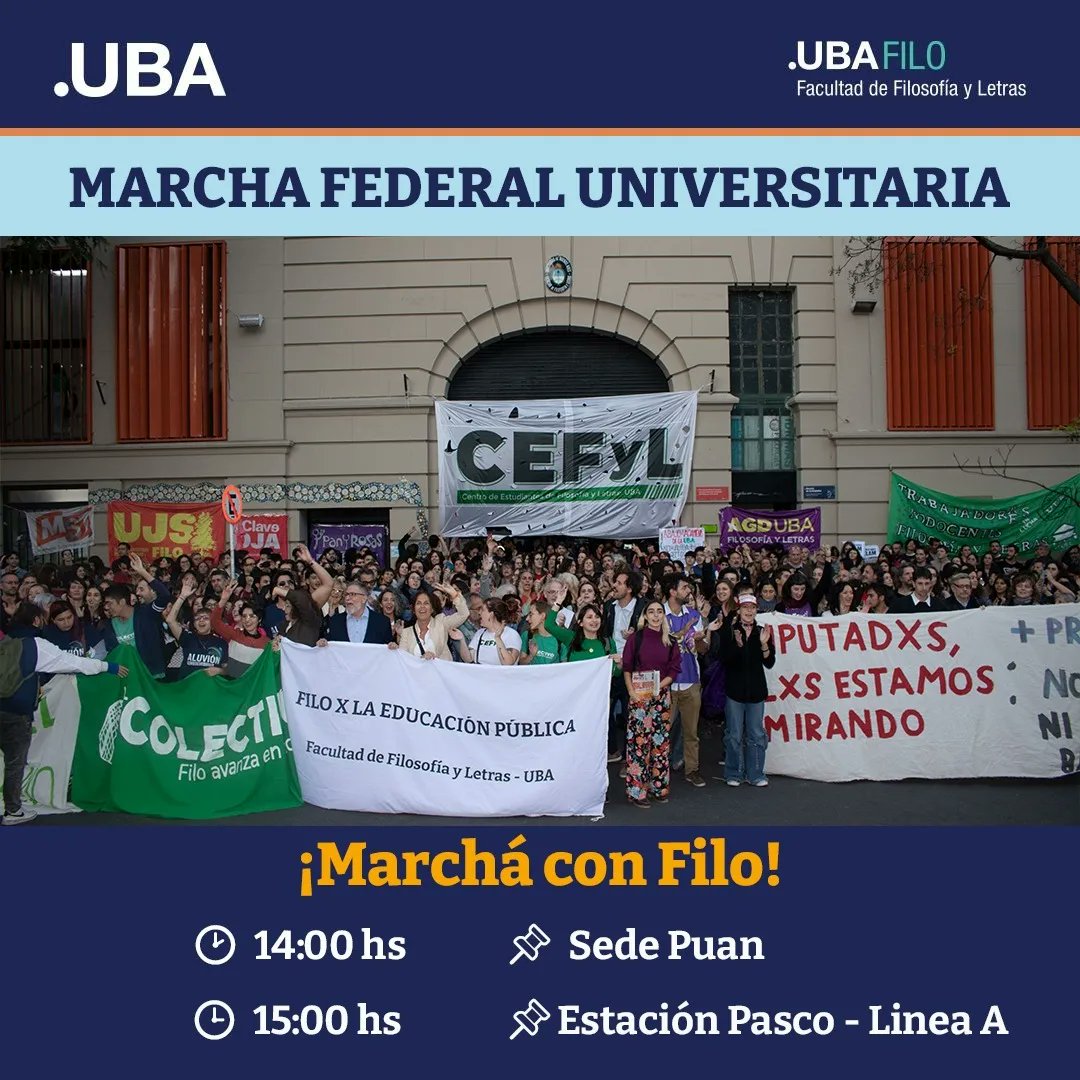 filo_uba's tweet photo. ¡Marchá con Filo! 👉 En defensa de la universidad pública 

Hoy vamos juntes a la #MarchaFederalUniversitaria👇

➡️ Encontranos a las 14hs en la entrada de la sede Puan y hasta las 15hs en la estación Pasco del Subte A. https://t.co/9v62o5khEH