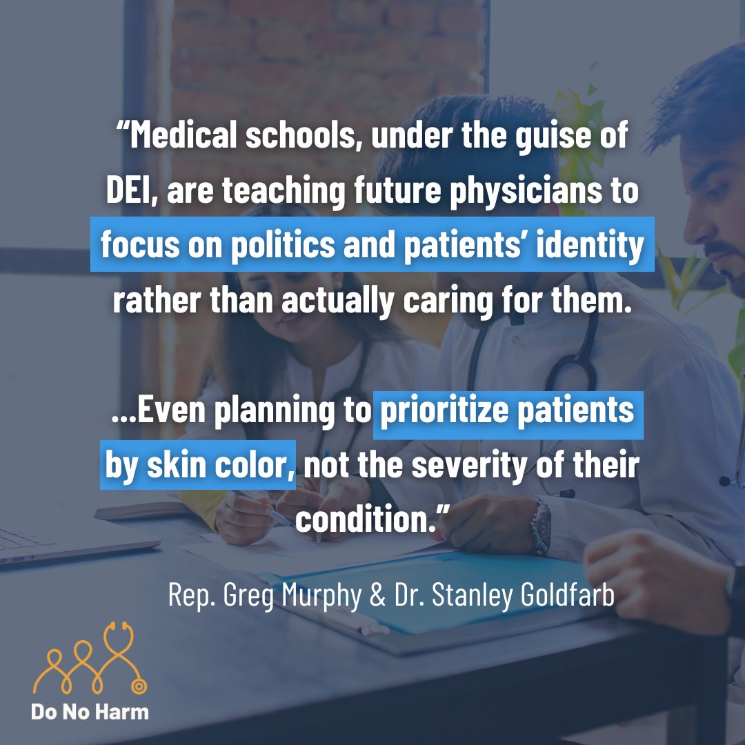 Do Harm Founder @one1iron & @repgregmurphy wrote this in a new joint op/ed. 

The #EDUCATEAct would get rid of this kind of harmful ideology in our medical schools. 

Learn more: bit.ly/4aB6E7R
