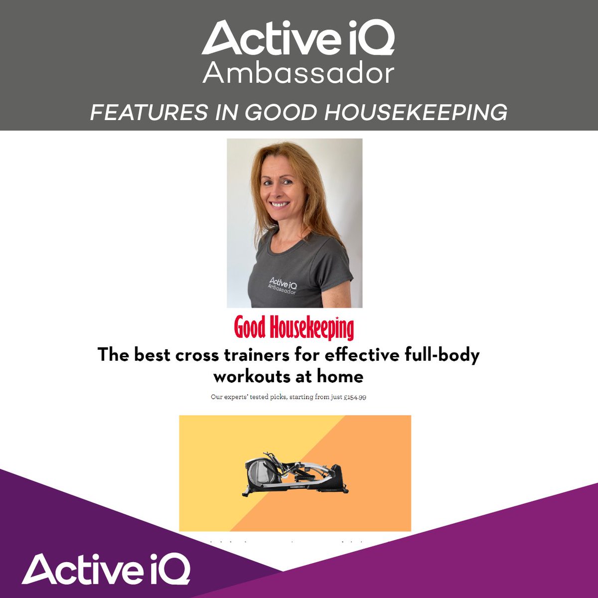 Active IQ Ambassador, Anne Chinoy features in an article in Good Housekeeping on “The best cross trainers for effective full-body workouts at home”. @run_pt1 Read the full article here: goodhousekeeping.com/uk/product-rev…