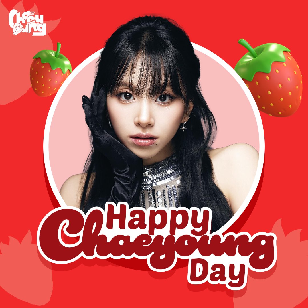 Happy birthday to our most beloved, Chaeyoung, we will always be here for you no matter what, we love you so much ❤️♾️

HAPPY CHAEYOUNG DAY
#영원히_활짝_필_채영이의봄 
#딸기제철에_태어난_딸기곤듀
#HAPPYCHAEBERRYDAY
@JYPETWICE