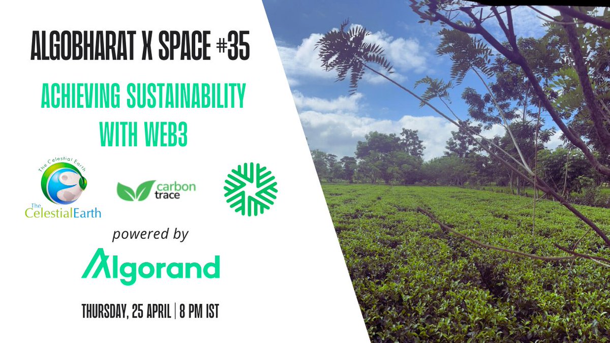 Algo_Bharat's tweet photo. In continuation of our celebration of beautiful Mother Earth, we dedicate our X Space this week to #Web3 solutions that will lead us to a more sustainable future.  We welcome three new ecosystem partners to the stage who are innovating on @Algorand to enhance access to sustainable tech and finance.  Sustainable tech, sustainable finance, sustainable blockchain, sustainable 🌎.  Brought to you by @AlgoFoundation!
📌Set your reminder: https://t.co/ep5GjxkrYE