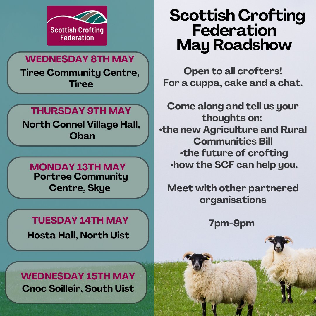 Come along to one of our May Roadshow dates! For more info, please contact celia@crofting.org