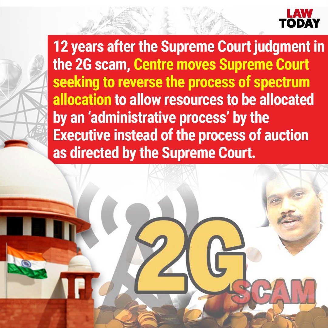 BIG ⚡️ 12 years after the Supreme Court judgment in the 2G scam case, Centre moves Supreme Court seeking to reverse the process of spectrum allocation to allow resources to be allocated by an ‘administrative process’ by the Executive instead of the process of auction as directed…