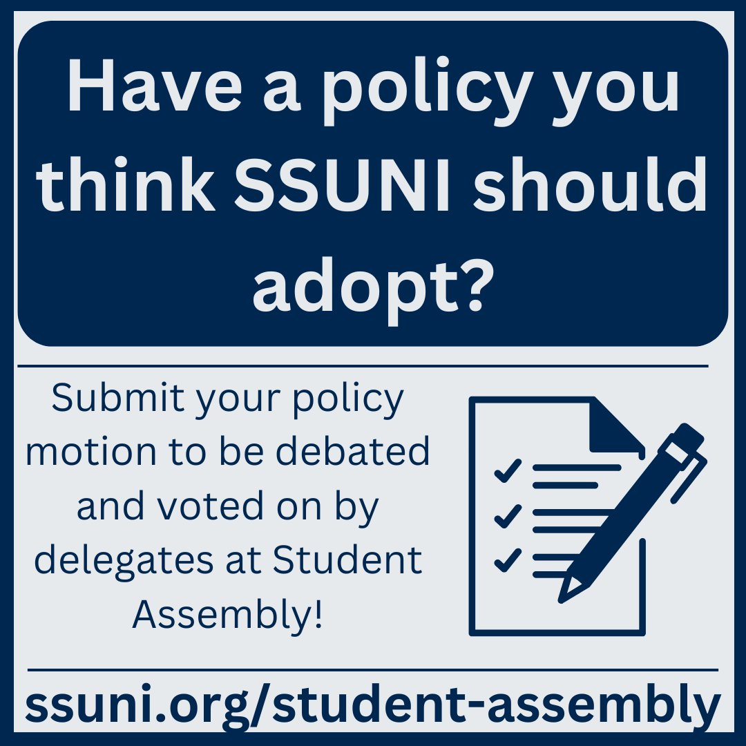 Have a policy you want SSUNI to adopt? Now is your chance!✏️ By Friday, submit a policy for our delegates to debate and vote on to: ssuni.org/student-assemb…