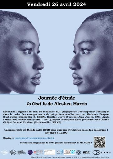 [JE] 26.04.24 / <a href="/univpaulvalery/">Université de Montpellier Paul-Valéry</a> (Séminaires ACT)
Is God Is de Aleshea Harris
Org. Marianne Drugeon
Programme ⬇️⬇️⬇️