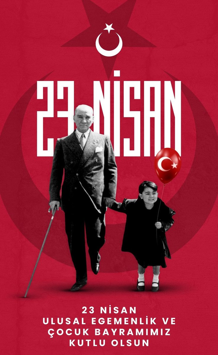 23 Nisan Ulusal Egemenlik ve Çocuk Bayramı kutlu olsun. 🇹🇷