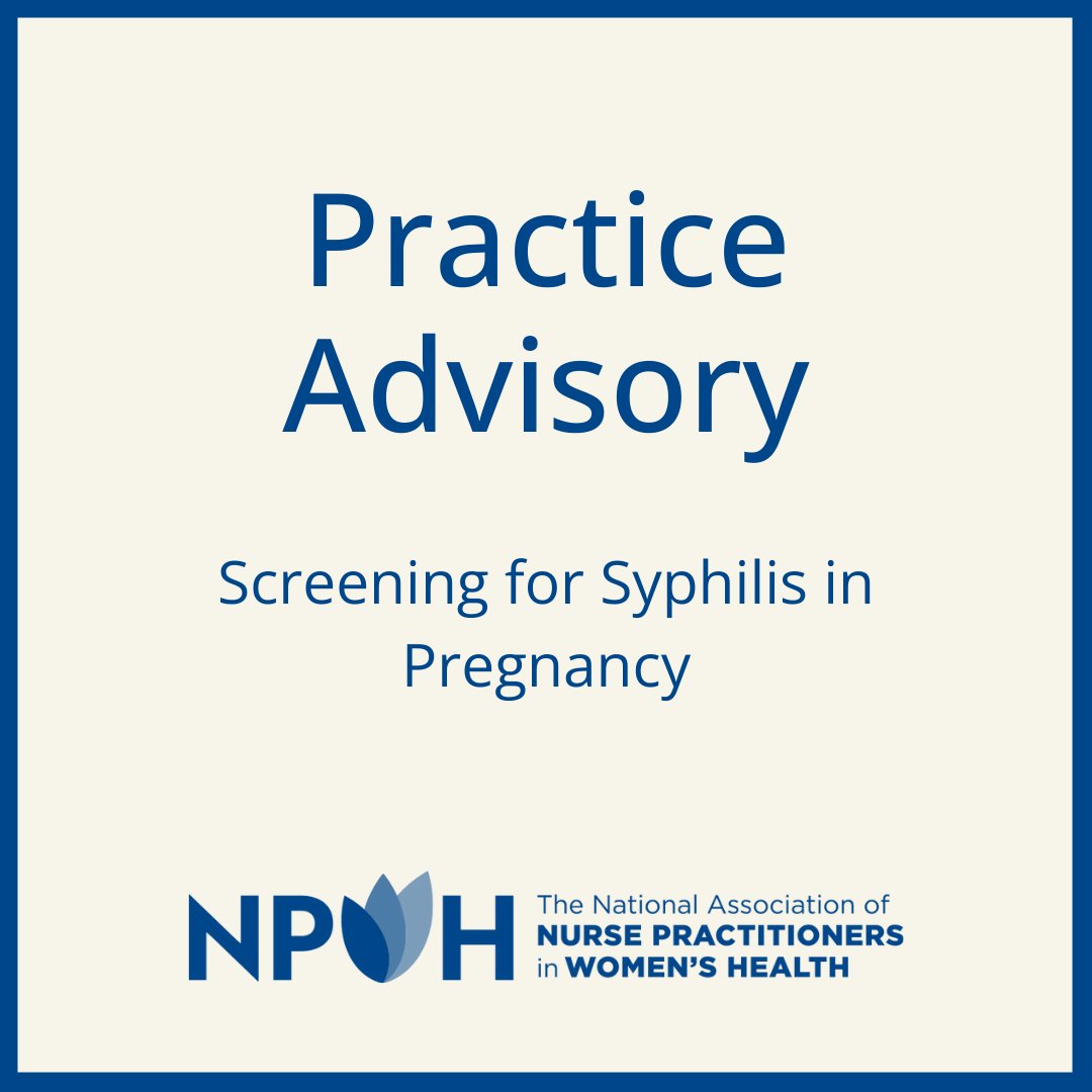 NPWH is a member of the ACOG Maternal Immunization Task Force and is pleased to endorse the new guidance for congenital syphilis. This Practice Advisory was developed by the American College of Obstetricians and Gynecologists. Read more: tinyurl.com/syphscreen #syphilis