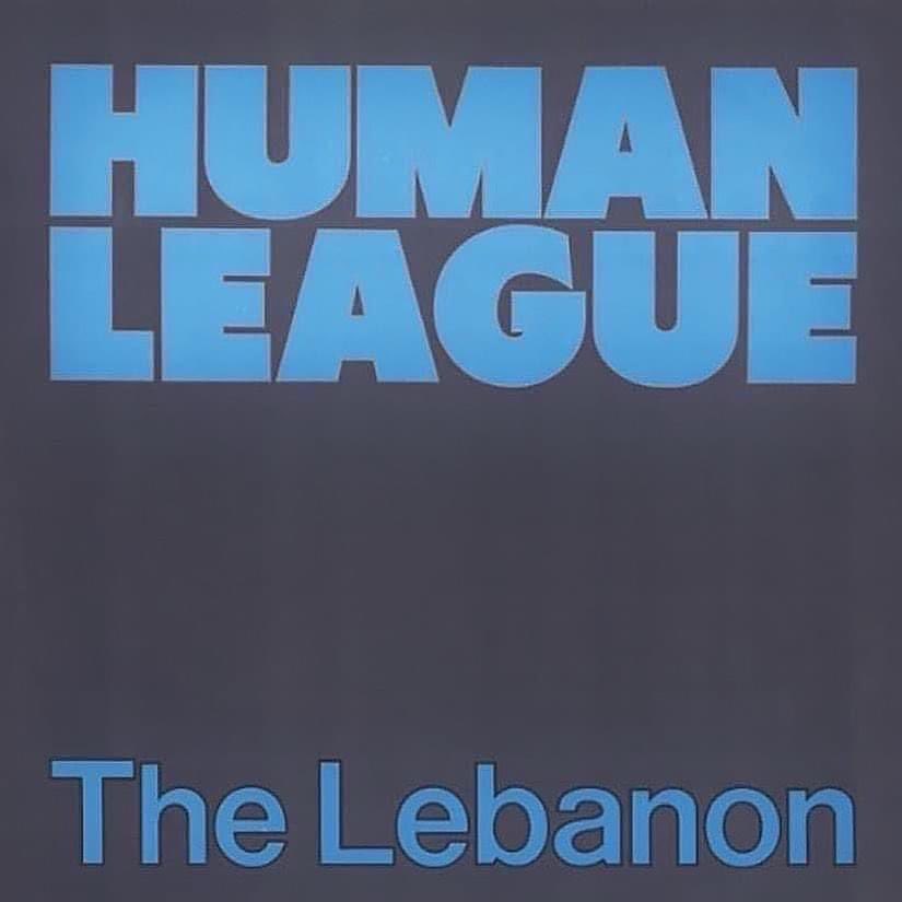 Happy 40th anniversary to The Human League’s single, “The Lebanon”. Released this week in 1984. #humanleague #thehumanleague #thelebanon #hysteria