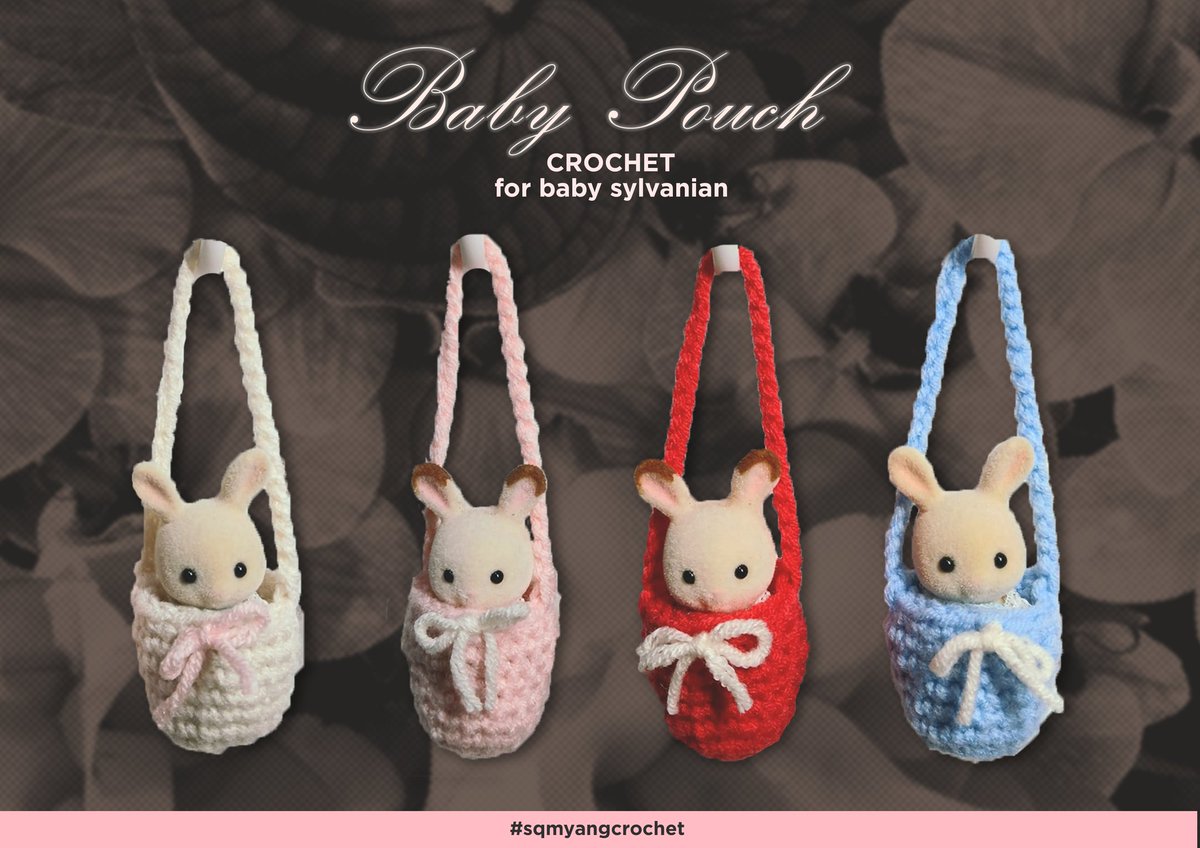 Baby Pouch Crochet by #sqmyangcrochet .ᐟ

Pengerjaan +- 2 minggu setelah close PO yapp!🎀
📌 CLOSE PO : 30 APRIL 2024
📌 ONLY FOR BABY SYLVANIAN

Adopt me⭐ : 
forms.gle/9FxvjM9yvrTkF9…

⬇️ CATALOG ⬇️
