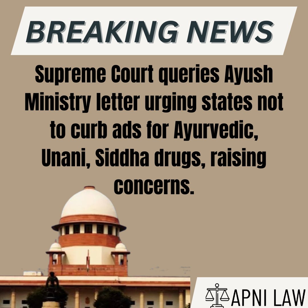 Supreme Court queries Ayush Ministry letter urging states not to curb ads for Ayurvedic, Unani, Siddha drugs, raising concerns. #PatanjaliCase #AyushMinistry #SupremeCourt