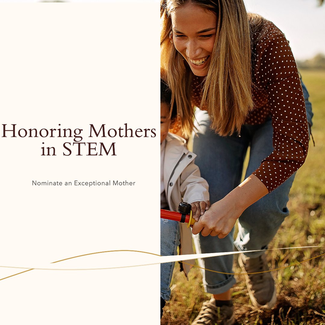 'Nominate now! Celebrate exceptional STEM moms! Your nomination could make a difference. Join us in honoring remarkable women in STEM by nominating at docs.google.com/forms/d/e/1FAI… ! #STEMMoms #MothersDaySurprise