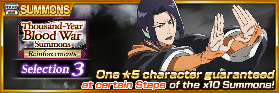 The Thousand-Year Blood War Summons: Reinforcements (Selection 3) is here! Your chance for ★5 Yumichika! 
bit.ly/3flvPUi #BraveSouls