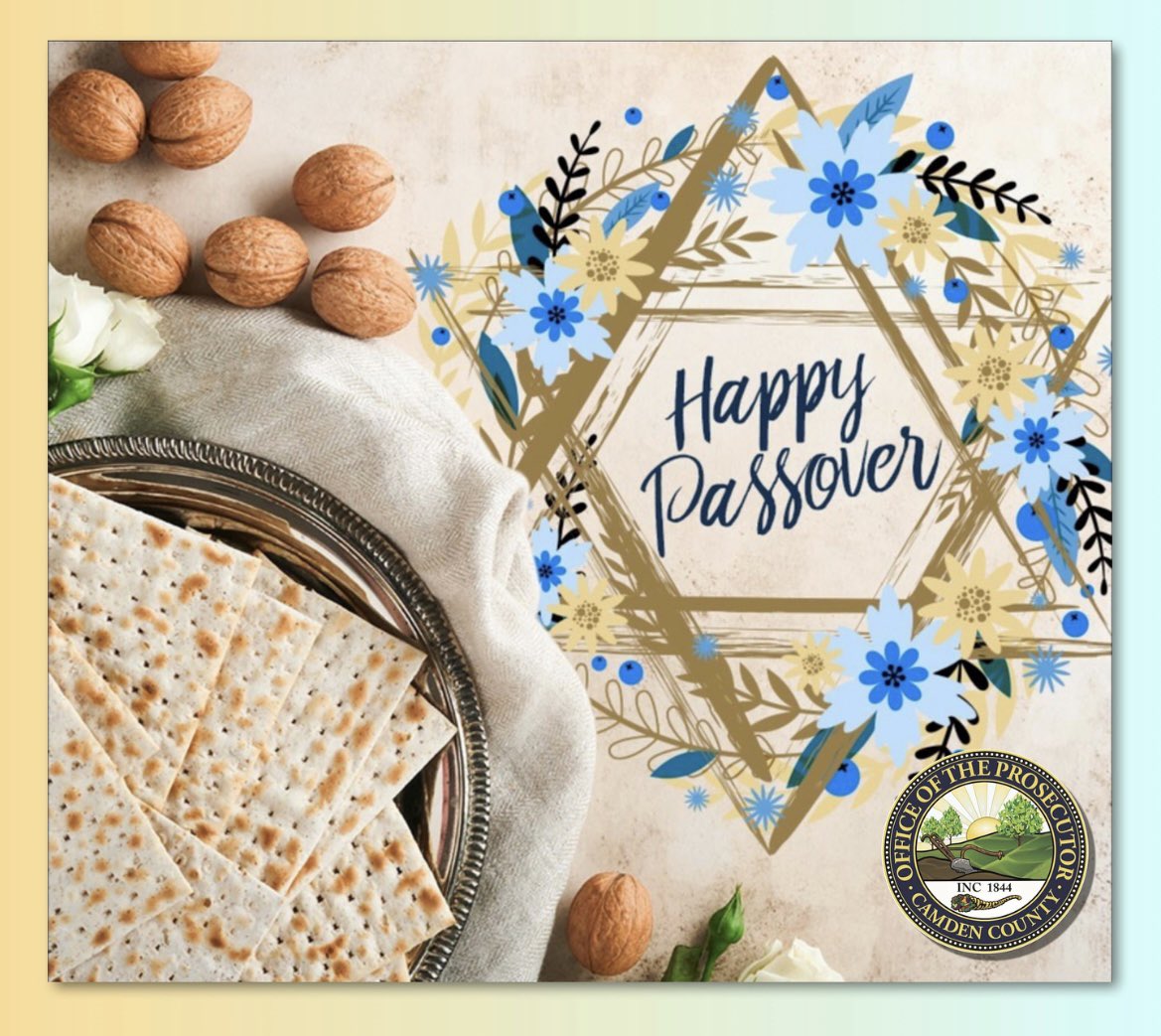 🔹The Camden County Prosecutor’s Office offers joyous wishes for a very happy Passover.🔹 #CCPO #Passover #Passover2024