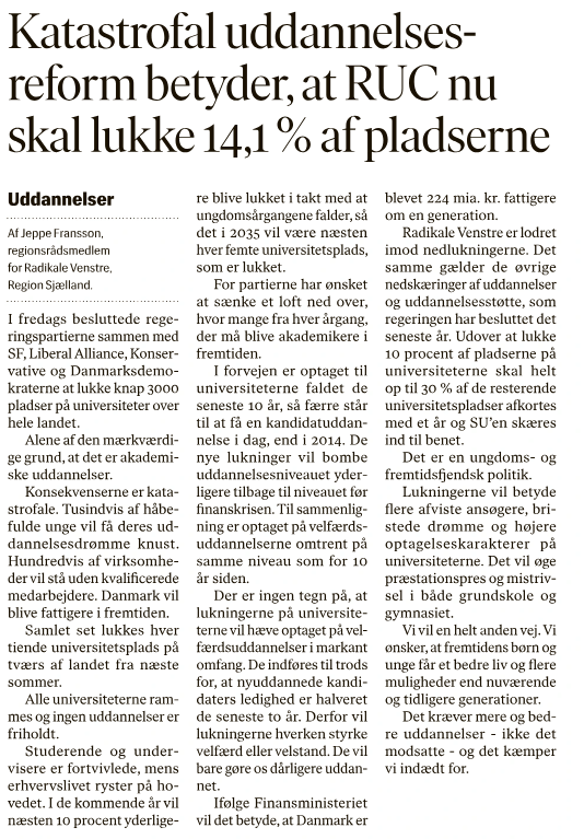 Roskilde Universitet skal med uddannelsesreformen skære 14,1 % af deres pladser væk. Det er dårligt for statskassen, men ikke mindst trist for de mange unge, som får afslag på deres drømmeuddannelse. Det skriver jeg om i dagens udgave af Dagbladet. #uddpol #dkpol