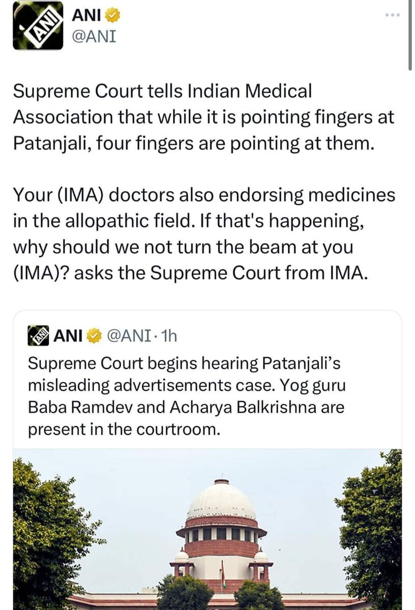 Supreme Court tells Indian Medical Association that while it is pointing fingers at Patanjali, four fingers are pointing at them. Your doctors also endorsing medicines in the allopathic field.If that's happening,why should we not turn the beam at you(IMA)? asks the SC from IMA.