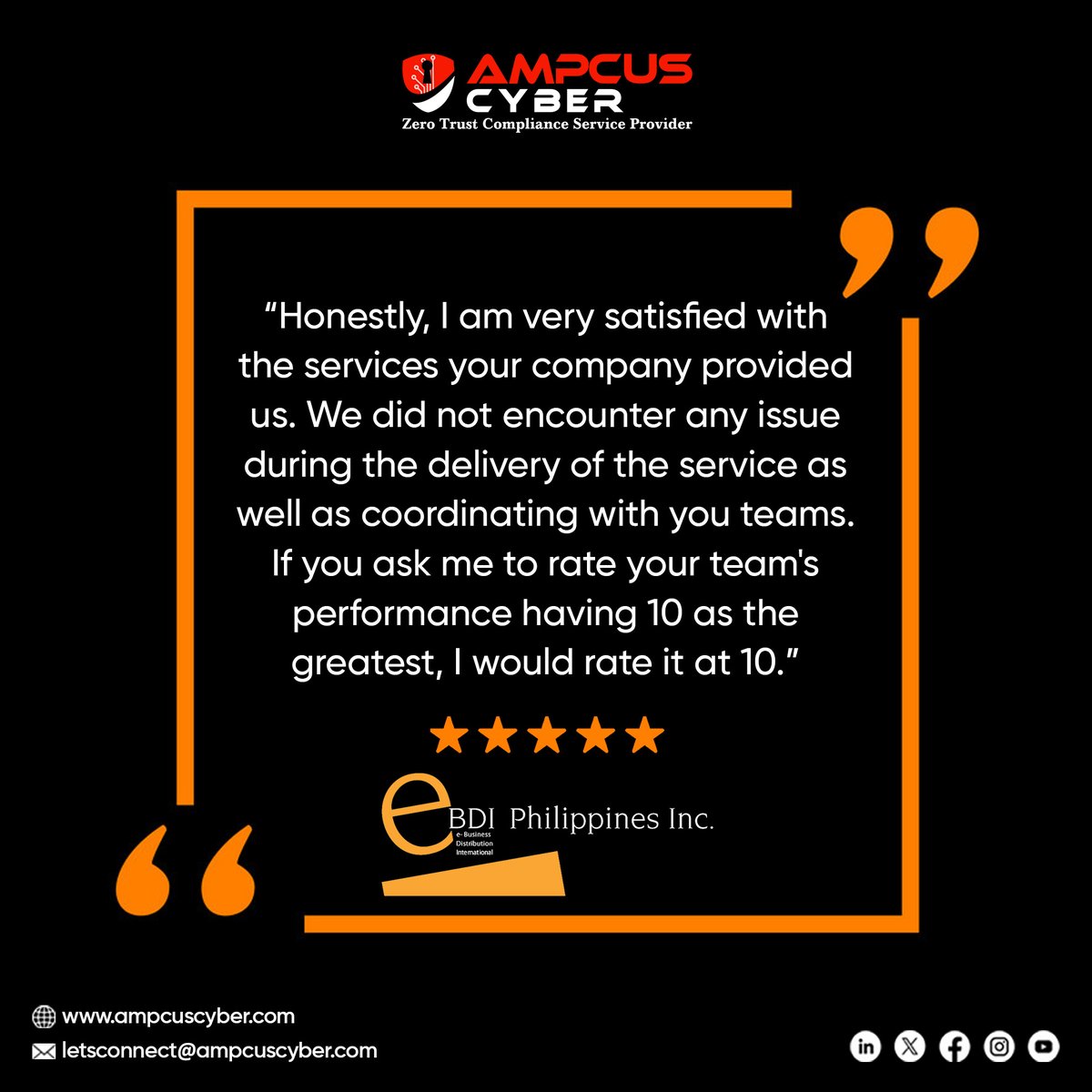 🌟Thrilled to share some heartwarming feedback from our esteemed client, EBDI Philippines Inc.! Massive shoutout to our incredible team for their unwavering commitment to excellence! Let's keep   exceeding expectations together!
 
#Ampcuscyber #happyclients #satisfiedcustomer