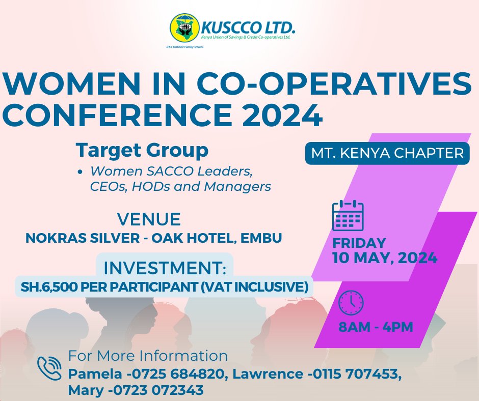 Calling all women in co-ops to join us at the Women in Co-operatives Conference-Mt Kenya Chapter. Let's connect, inspire, and lead together. Save your space on Fri, 10th May 2024 & invest in your growth for just KSH 6,500. Don't miss this chance to empower and be empowered!