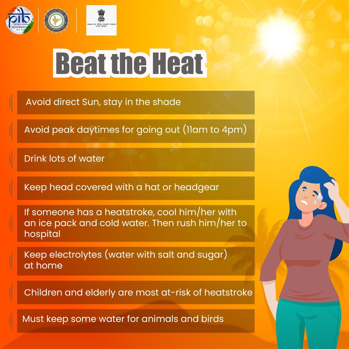 Opt for these simple measures to #BeatTheHeat👇 🔹Avoid direct sun, stay in the shade 🔹Avoid peak daytimes for going out (11am to 4pm) 🔹Drink lots of water @MoHFW_INDIA @ndmaindia @MIB_India