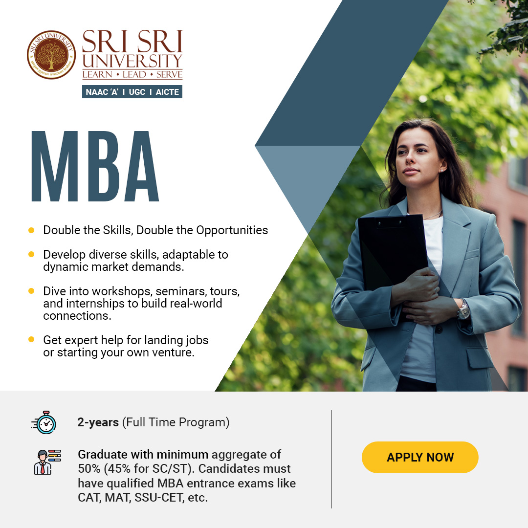 Unlock your potential and elevate your career with an MBA Double Specialization at Sri Sri University! Now's the time to seize the opportunity and embark on a transformative journey of knowledge and leadership. Take the first step towards shaping your future. Apply now!