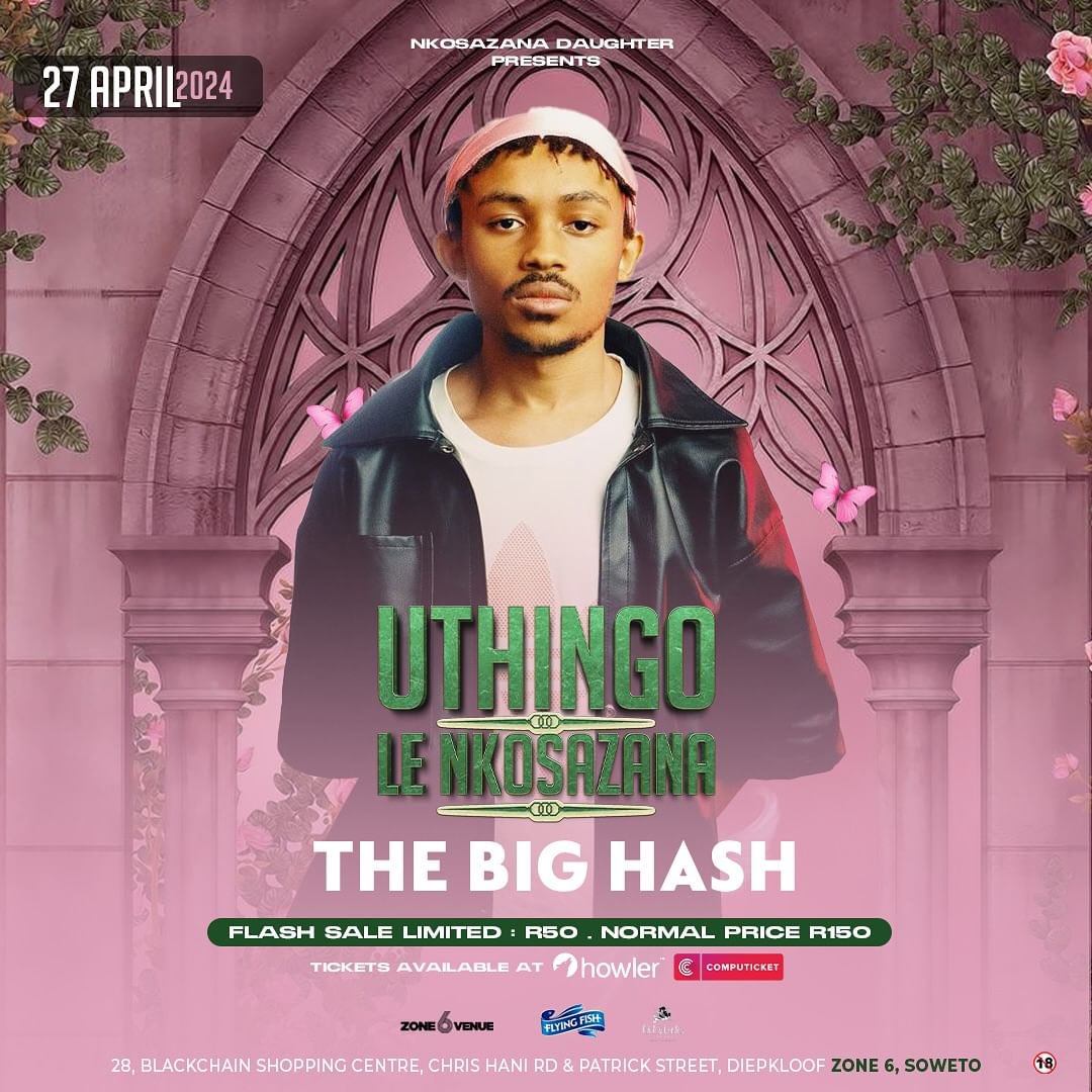 THE BIG HASH (@peacebeyondhash) on Twitter photo See you there at Uthingo Le Nkosazana, live <a href="/Zone6Venue/">Zone 6 Venue</a> with the superstar herself <a href="/NkosazanaNzama/">Nkosazana Daughter</a>! Go get your ticket while you still have time 🫶🏽 See you there at Uthingo Le Nkosazana, live <a href="/Zone6Venue/">Zone 6 Venue</a> with the superstar herself <a href="/NkosazanaNzama/">Nkosazana Daughter</a>! Go get your ticket while you still have time 🫶🏽