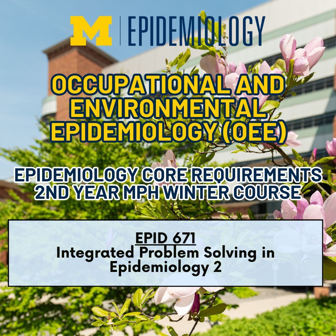 The Occupational and Environmental Epidemiology track MPH students wrap up their final semester with one final EPID core requirement; EPID 671: Integrated Problem Solving in Epidemiology 2. Be a part of our new cohort starting in Fall 2024 by applying at: myumi.ch/XneVW