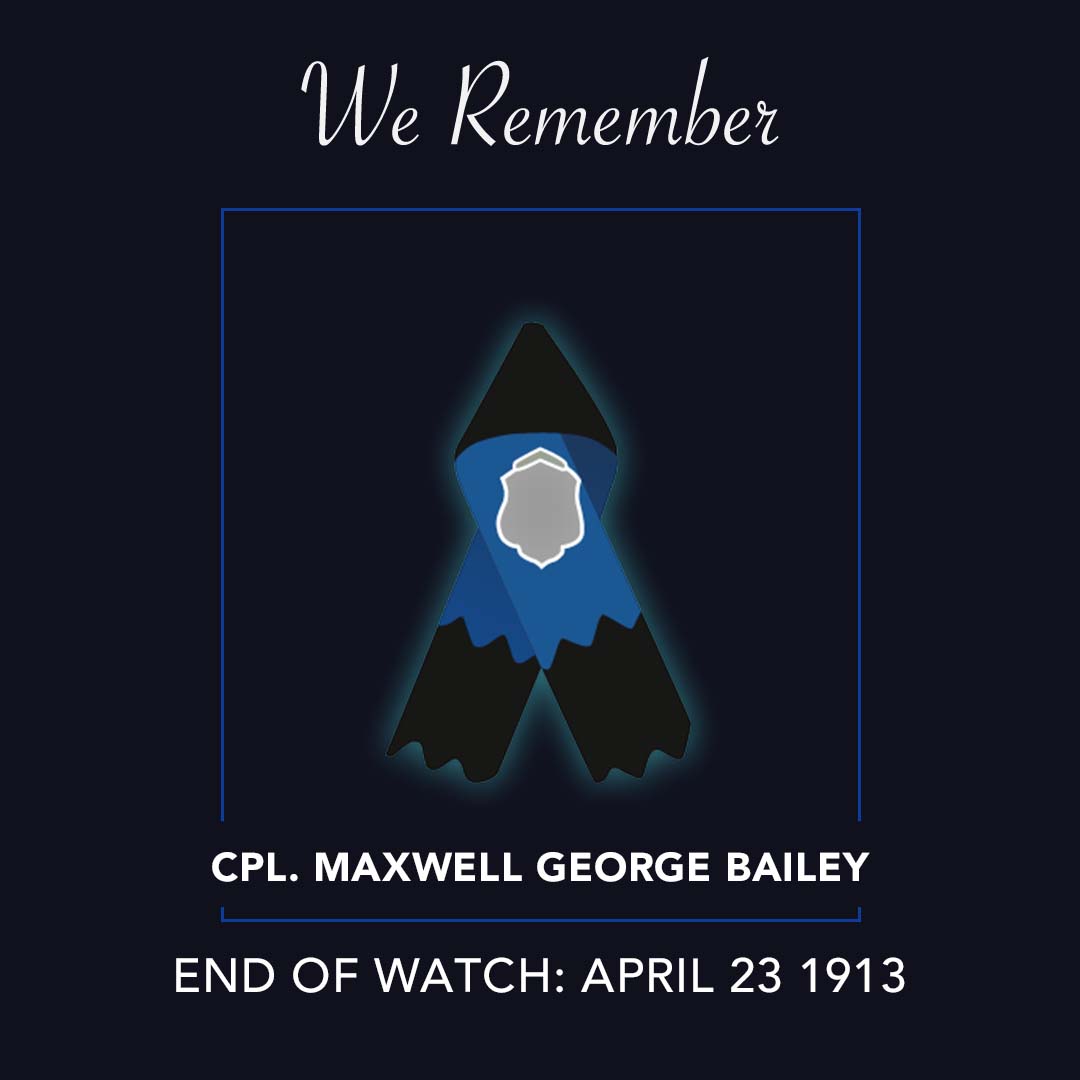 We remember Cpl. Maxwell George Bailey, who was killed while attempting to apprehend a person in Grassy Lake, Alberta on April 23, 1913. #RCMPNeverForget