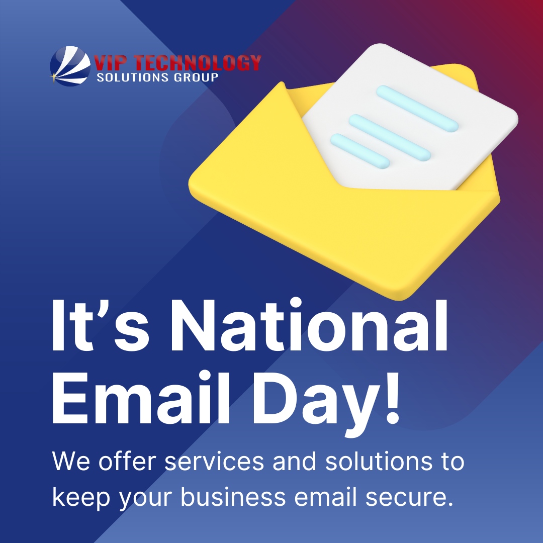 April 23rd is National Email Day! 

This handy invention has become an integral part of our lives and the way we do business! That’s why we take securing it very seriously. 

If your business uses email, you need the VIP treatment:
viptsg.com/managed-it-ser… 

#NationalEmailDay #...