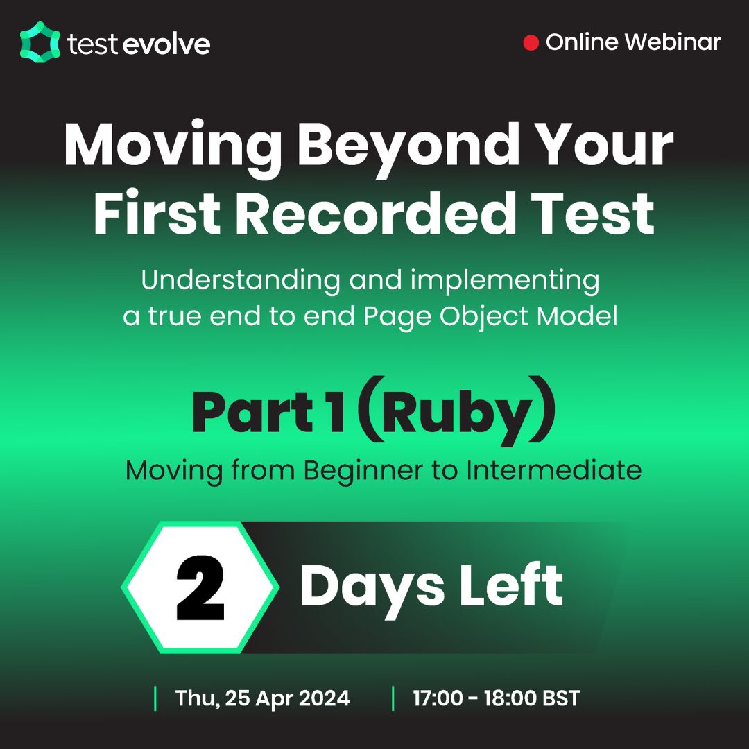 Test_Evolve's tweet image. Just 2 days left to level up your testing game!
Don't miss your chance to Unlock the Power of Page Object Model in Ruby!
Join us for Part 1 of our webinar series 'Moving beyond your first recorded test'.
Register here:-bit.ly/3PNCczf
#Ruby #PageObjectModel #webinar