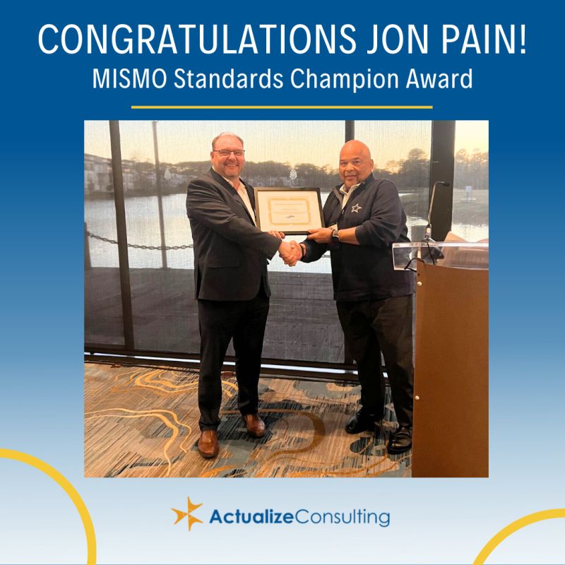 Congrats to Jon Pain. Outstanding accomplishment to receive the MISMO Standards Champion Award! linkedin.com/posts/actualiz…