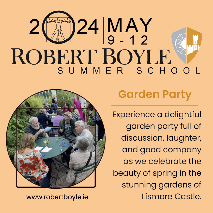 RobertBoyleFRS's tweet photo. Our garden party is a great way to round off the engaging discussions on #scienceandart of the #RBSS24. Enjoy food and Boyle's Gin from @BlackDistillery, all while surrounded by the splendour of @LismoreCastle's Gardens.
Booking and programme at https://t.co/Y7Gva02QyP
@LismoreHC https://t.co/181VlMKGNn