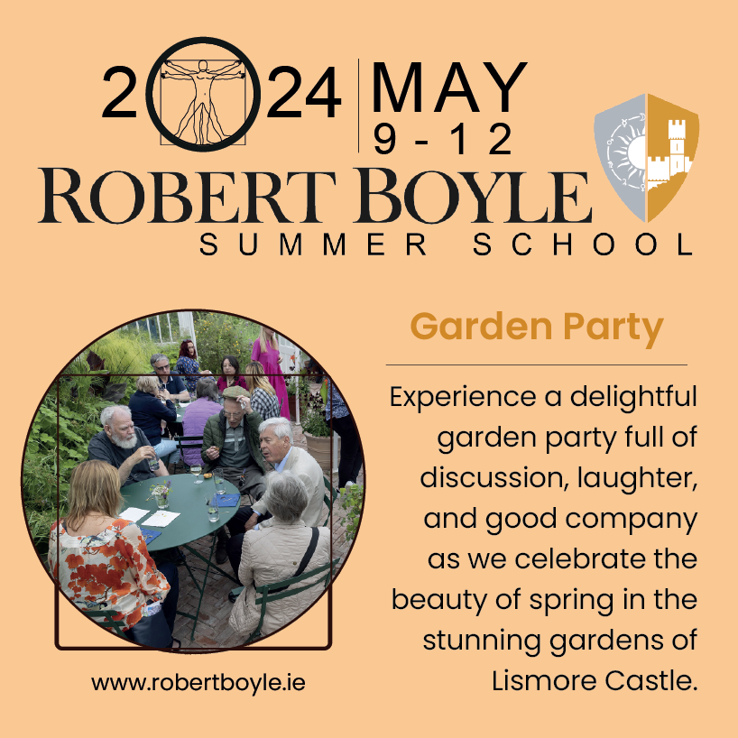 Our garden party is a great way to round off the engaging discussions on #scienceandart of the #RBSS24. Enjoy food and Boyle's Gin from @BlackDistillery, all while surrounded by the splendour of @LismoreCastle's Gardens. Booking and programme at robertboyle.ie @LismoreHC