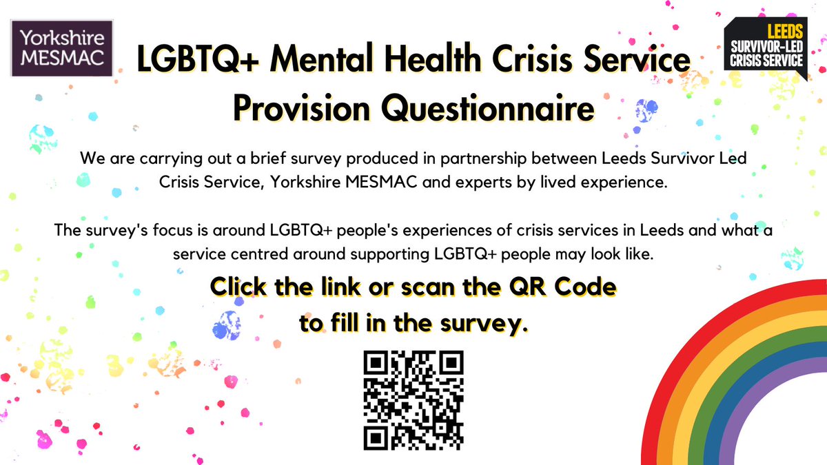 We're working with @yorkshiremesmac to learn more about #LGBTQ+ people's experiences of #crisis services in #Leeds, and what a service centred around supporting LGBTQ+ people might look like. Share your thoughts & experiences with us in this survey 👉 buff.ly/4b4EphN