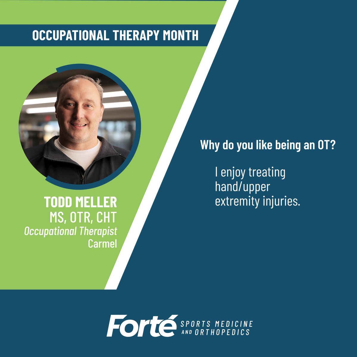 It's Occupational Therapy Month! Meet Todd Meller, Occupational Therapist at our Carmel clinic. Todd says he most enjoys working with reverse total shoulder arthroplasty clients to help them return to many daily life activities without pain. We appreciate all you do, Todd!