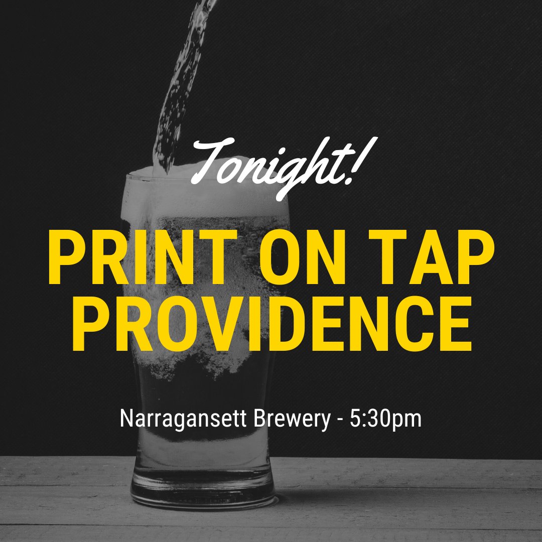 Join us tonight for our next installment of Print on Tap in Providence, RI! 

Early Bird registrations still available or pay at the door. 

PINE.org/events

#PINE #PrintonTap #RI #beer #printingindustry